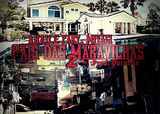 Música País das Maravilhas 2, Anaile e Miyagi