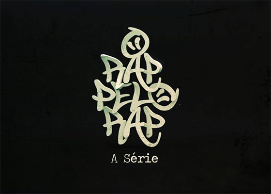 O Rap pelo Rap - A série