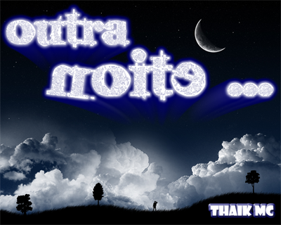 Thaik MC - Outra Noite