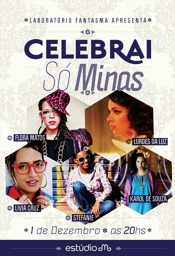 Celebrai 3 - Só as Minas, com Flora Matos, Lurdez da Luz, Karol de Souza, Lívia Cruz e Stefanie