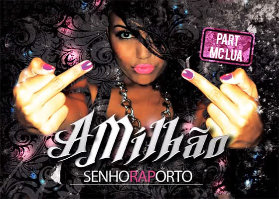 Música A Milhão, da SenhoRAPorto e MC Lua