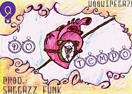 Música Do Tempo... do U Q Qui Pega